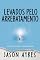 Livro Levados pelo arrebatamento (Série Bolha do Tempo Livro 14)