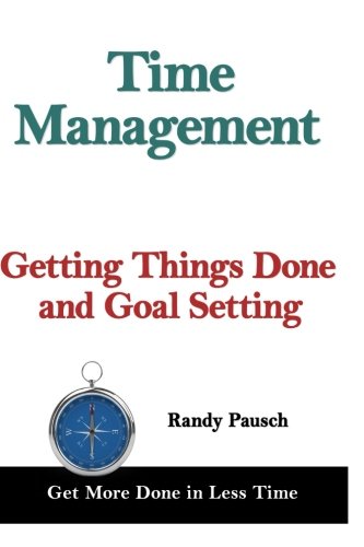 Download Time Management: Getting Things Done and Goal Setting Download Time Management: Getting Things Done and Goal Setting