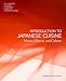 Introduction to Japanese Cuisine: Nature, History and Culture (The Japanese Culinary Academy's Compl by Japanese Culinary Academy, Masashi Kuma