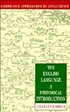 The English Language : A Historical Introduction, Barber, Charles, 0521416205