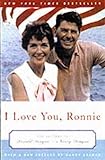 Front cover for the book I Love You, Ronnie by Nancy Reagan