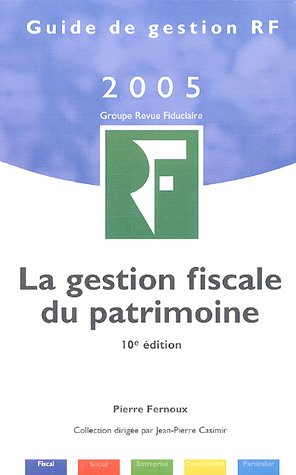 La  gestion fiscale du patrimoine