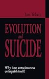 Evolution and Suicide, Tolaas, Jon, 1589822706