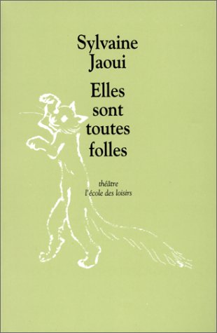 Elles sont toutes folles by (Paperback)