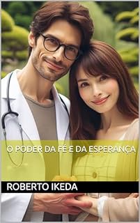 Livro O Poder da Fé e da Esperança