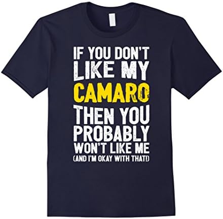 Men's If You Don't Like My Camaro! Tshirt XL Navy