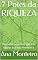 Livro 7 Potes da RIQUEZA: Descubra segredos que irão mudar sua vida financeira.