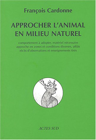 Approcher l'animal en milieu naturel