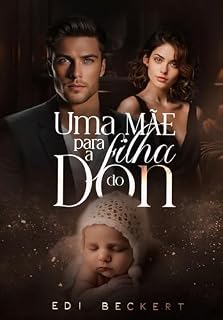 Livro Uma Mãe para a Filha do Don