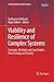 Viability and Resilience of Complex Systems: Concepts, Methods and Case Studies from Ecology and Society (Understanding Complex Systems)