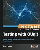 Instant Testing with QUnit by Dmitry Sheiko