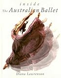 Front cover for the book Inside The Australian Ballet by Diana Lawrenson