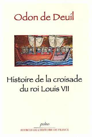 Histoire de la croisade du roi Louis VII