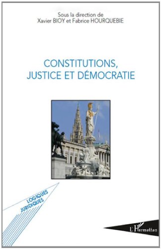 Constitutions, justice et démocratie