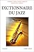 Dictionnaire du jazz by 