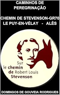 Livro CHEMIN DE STEVENSON – GR70: LE PUY-EN-VÉLAY – ALÈS