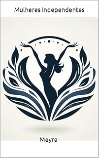 Livro Mulheres Independentes