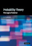 Probability Theory: The Logic of Science cover