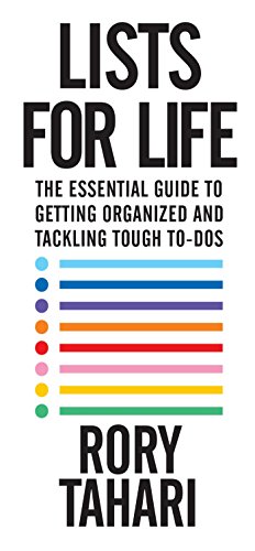 Download Lists for Life: The Essential Guide to Getting Organized and Tackling Tough To-Dos Download Lists for Life: The Essential Guide to Getting Organized and Tackling Tough To-Dos