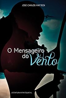 Livro O Mensageiro do Vento