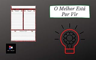 Livro O Melhor Está Por Vir: Uma ferramenta de desenvolvimento pessoal para atingir seus objetivos, tarefas a cumprir e habilidades a adquirir | Livro para Preencher | Seu caminho para o sucesso