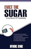 Evict the Sugar: A Handbook of Prediabetes