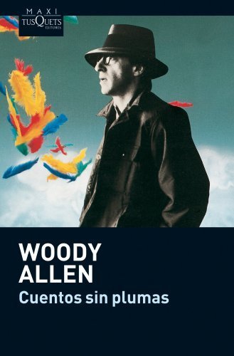 Cuentos sin plumas (Spanish Edition) by Allen (2009-02-01)