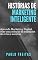 Livro Histórias de Marketing Inteligente: Uma coleção de exemplos de erros e acertos