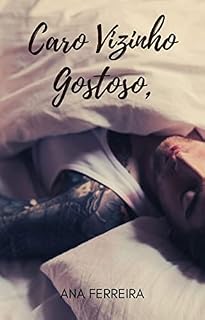 Livro Caro Vizinho Gostoso,