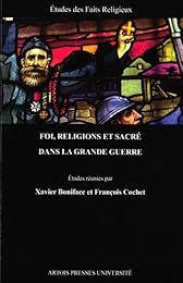 Foi, religions et sacré dans la Grande guerre