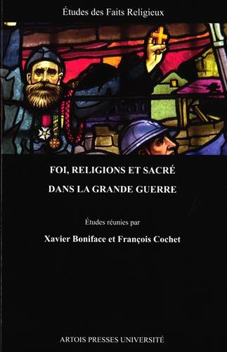 Foi, religions et sacré dans la Grande guerre