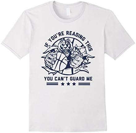 Mens If You're Reading This You Can't Guard Me T-Shirt Medium White