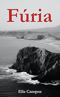 Livro Fúria (Trilogia poética do Amor, da Paixão e da Fúria.)