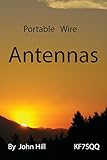 Portable Wire Antennas by John W Hill