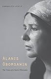 Alanis Obomsawin: The Vision of a Native Filmmaker (American Indian Lives)