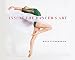 Inside the Dancer's Art by Rose Eichenbaum