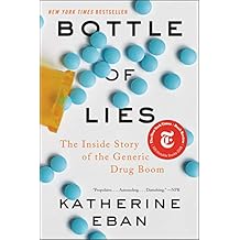 Bottle of Lies: The Inside Story of the Generic Drug Boom