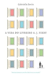 Livro A vida do livreiro A. J. Fikry