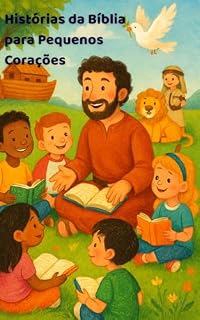 Livro Histórias da Bíblia para Pequenos Corações