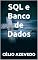 Livro SQL e Banco de Dados: Mistérios