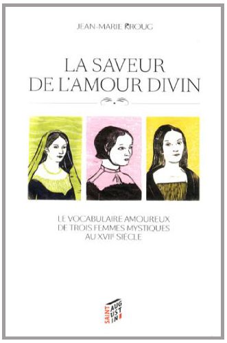 Saveur De L Amour Divin La Ecriture Spirit Kroug J Marie 9782889260409 Amazon Com Books