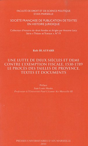 Une  lutte de deux siècles et demi contre l'exemption fiscale, 1530-1789