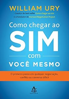 Livro Como chegar ao sim com você mesmo: O primeiro passo em qualquer negociação, conflito ou conversa difícil