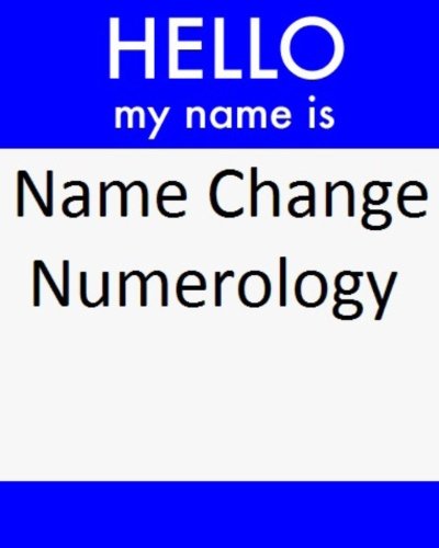 Name Change Numerology