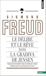 Le  délire et les rêves dans "Gradiva" de W. Jensen