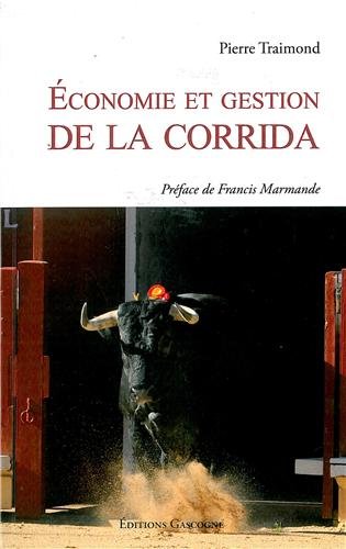 Économie et gestion de la corrida