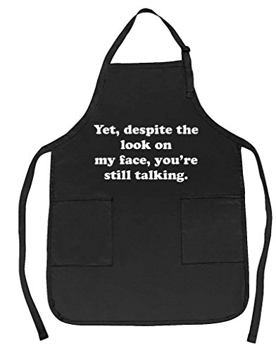 Funny Guy Mugs Yet Despite The Look On My Face Apron