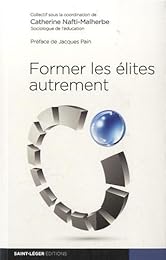 Former les élites autrement