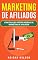Livro Marketing de Afiliados: Construa seu próprio negócio de marketing de afiliados