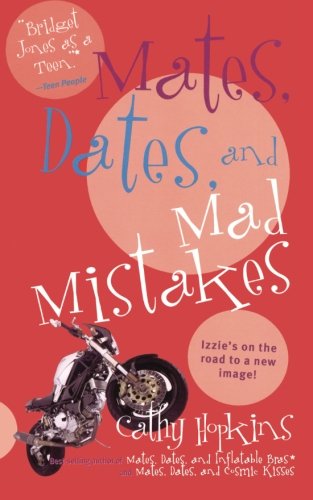 Mates, Dates and Mad Mistakes